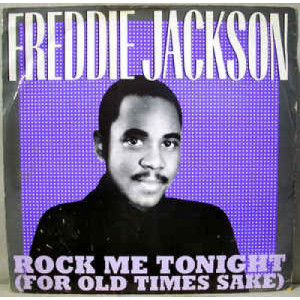 Freddie Jackson - Rock Me Tonight (For Old Times Sake) - Vinyl - 12" 