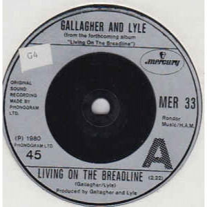 Gallagher And Lyle - Living On The Breadline - Vinyl - 45''