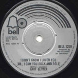 Gary Glitter -  I Didn't Know I Loved You (Till I Saw You Rock And Roll)