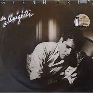 Glen Frey - The Allnighter - Vinyl - LP