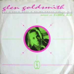 Glen Goldsmith - Save A Little Bit (Remix) - Vinyl - 12" 