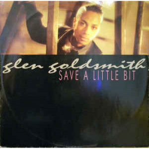 Glen Goldsmith - Save A Little Bit - Vinyl - 12" 