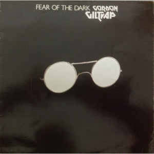 Gordon Giltrap - Fear Of The Dark - Vinyl - LP