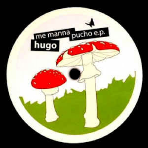 Hugo - Me Manna Pucho E.P. - Vinyl - 12" 