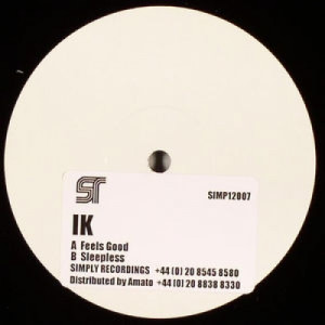 IK * - Feels Good - Vinyl - 12" 