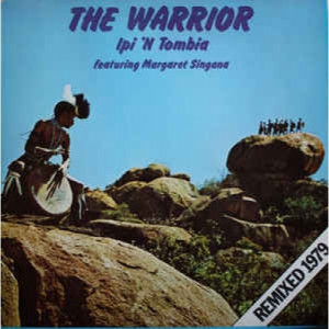 Ipi ' N Tombia Featuring Margaret Singana - The Warrior (Remixed 1979) - Vinyl - LP