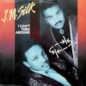 J.M. Silk - I Can't Turn Around - Vinyl - 12" 