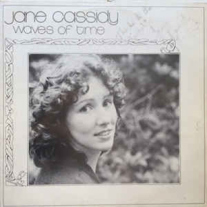 Jane Cassidy - Waves Of Time - Vinyl - LP