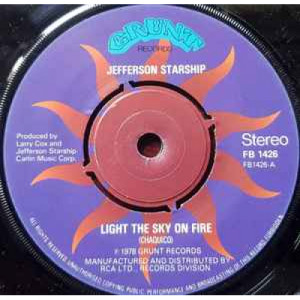 Jefferson Starship - Light The Sky On Fire - Vinyl - 7"