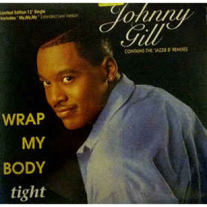 Johnny Gill - Wrap My Body Tight - Vinyl - 12" 