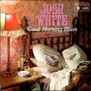 Josh White - Good Morning Blues - The Josh White Stories - Vinyl - LP
