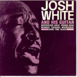 Josh White - Josh White And His Guitar