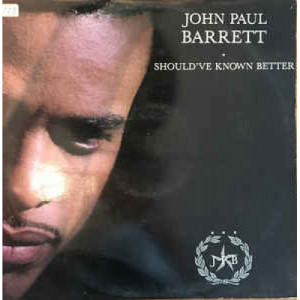 JPB - Should've Known Better - Vinyl - 12" 