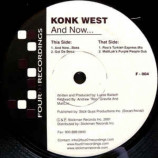 Konk West - And Now ...
