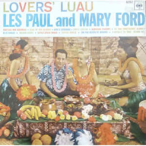 Les Paul & Mary Ford  - Lover's Luau - Vinyl - LP