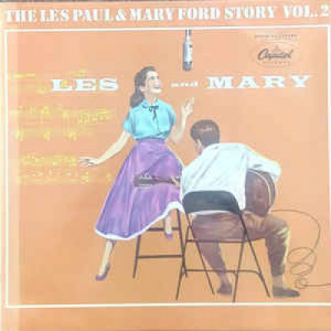 Les Paul & Mary Ford  -  The Les Paul & Mary Ford Story Vol. 2 - Vinyl - LP