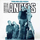 Little Angels - Ten Miles High
