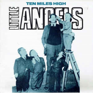 Little Angels - Ten Miles High - Vinyl - 12" 