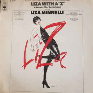 Liza Minnelli -  Liza With A "Z" (A Concert For Television) - Vinyl - LP