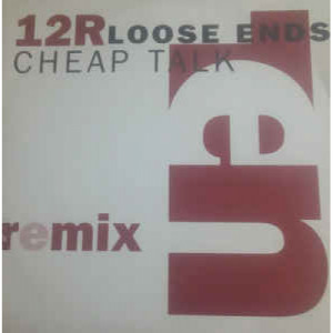 Loose Ends - Cheap Talk - Vinyl - 12" 