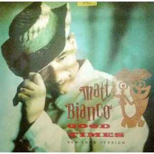 Matt Bianco - Good Times - Vinyl - 12" 