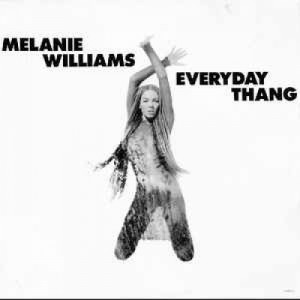 Melanie Williams - Everyday Thang - Vinyl - 12" 