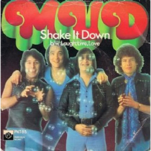 Mud - Shake It Down - 7''- Single - Vinyl - 7"