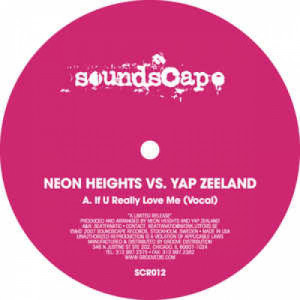 Neon Heights vs Zap Zeeland - If U Really Love Me - Vinyl - 12" 