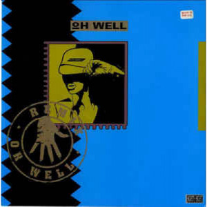 Oh Well - Oh Well (Remix) - Vinyl - 12" 