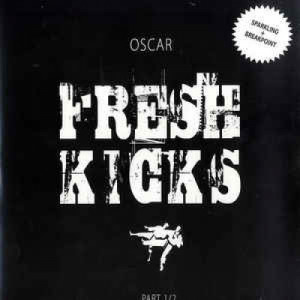 Oscar - Fresh Kicks (Part1/2) - Vinyl - 12" 