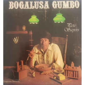 Pete Sayers - Bogalusa Gumbo - Vinyl - LP