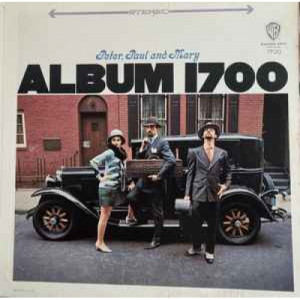 Peter, Paul And Mary - Album 1700 - Vinyl - LP