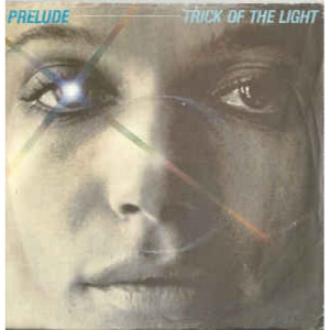 Prelude - Trick Of The Light - Vinyl - 45''