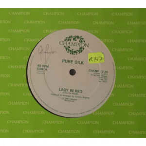 Pure Silk - Lady In Red - Vinyl - 12" 