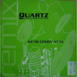 Quartz - We're Comin' At Ya - Vinyl - 12" 