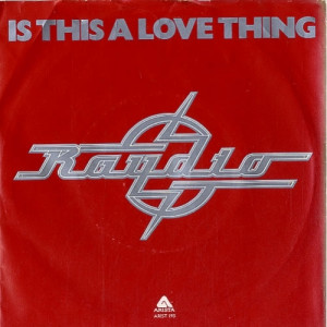 Raydio - Is This A Love Thing - 7''- Red - Vinyl - 7"