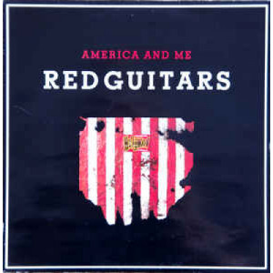 Red Guitars - America And Me - Vinyl - 12" 