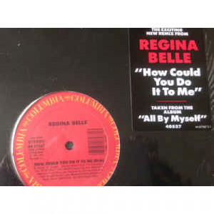 Regina Belle - How Could You Do It To Me - Vinyl - 12" 