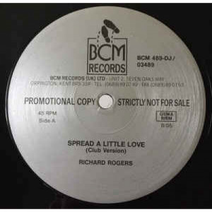 Richard Rogers - Spread A Little Love - Vinyl - 12" 