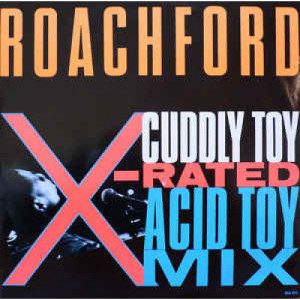 Roachford - Cuddly Toy (X-Rated Acid Toy Mix) - Vinyl - 12" 