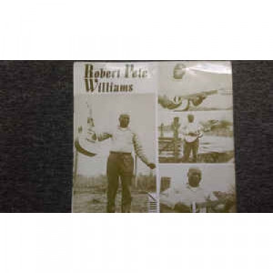  Robert Pete Williams -  Robert Pete Williams - Vinyl - LP