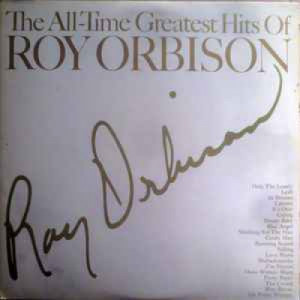 Roy Orbison - The All Time Greatest Hits Of Roy Orbison - Vinyl - 2 x LP