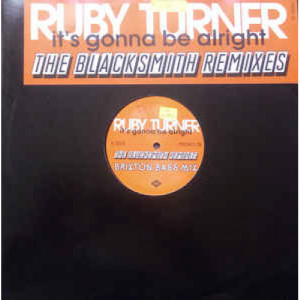 Ruby Turner -  It's Gonna Be Alright (The Blacksmith Remixes) - Vinyl - 12" 