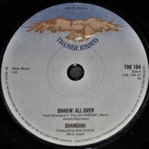 Shangai - Shakin'All Over - Vinyl - 45''