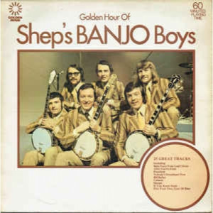 Shep's Banjo Boys - Golden Hour Of Shep's Banjo Boys - Vinyl - LP