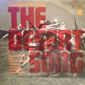 Sigmund Romberg With Gordon MacRae - The Desert Song - LP, Mono - Vinyl - LP