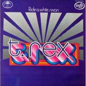 T. Rex - Ride A White Swan - LP, Comp - Vinyl - LP