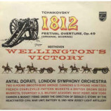 Tchaikovsky,Beethoven,Antal Dorati,London Symphony - 1812 Festival Overture, Op. 49 (Original Scoring) / Wellingt