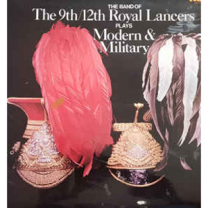 The 9th/12th Royal Lancers - The Band Of The 9th/12th Royal Lancers Plays Modern  - Vinyl - LP
