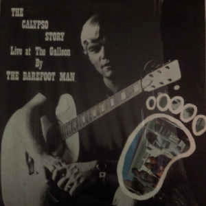 The Barefoot Man - Live At The Galleon - The Calypso Story - Vinyl - LP